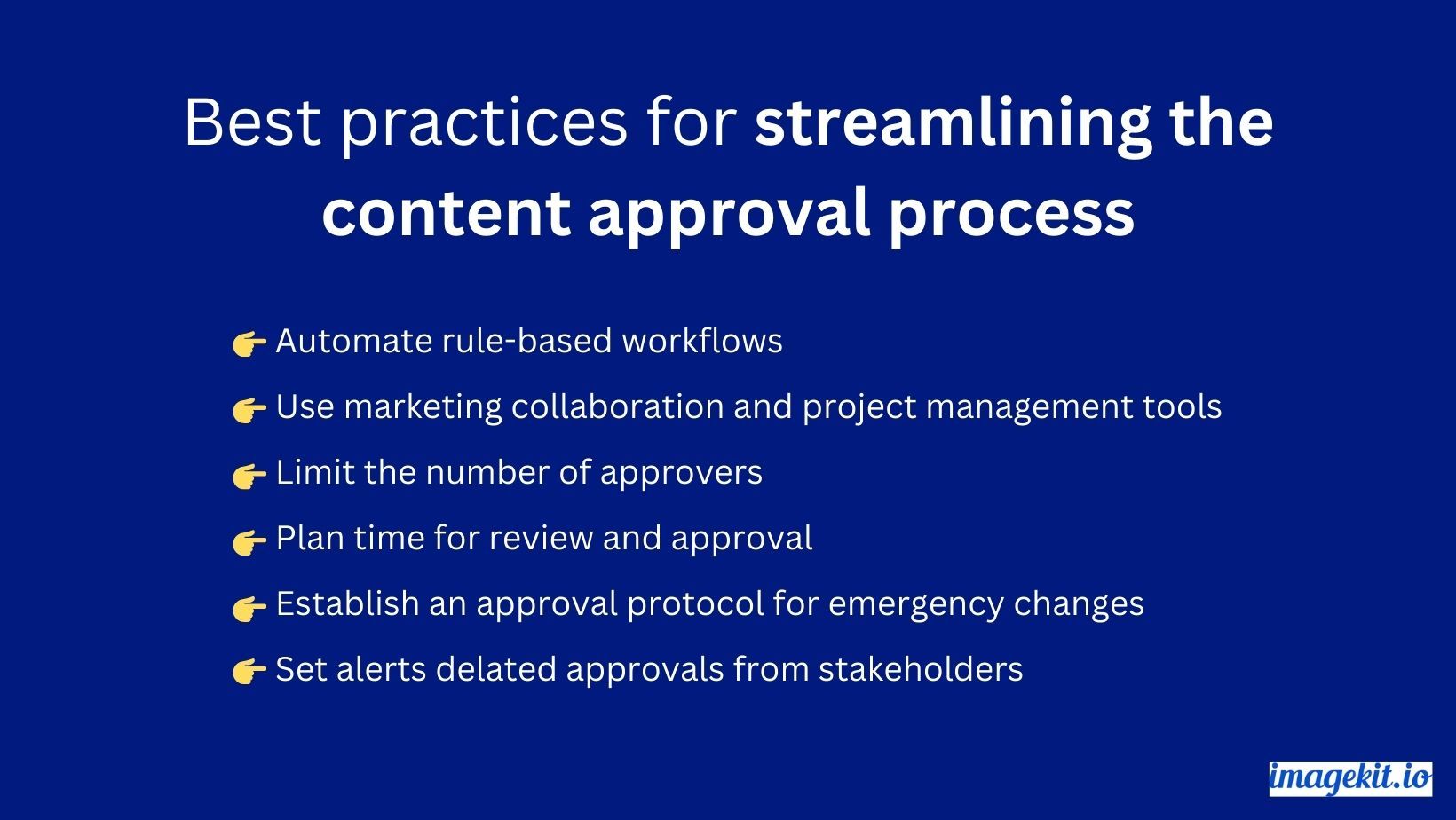 Best practices for streamlining the content approval process - ImageKit blog