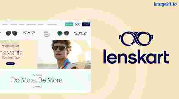 Lenskart leveraged better visual experience to improve conversion and global expansion | Case study