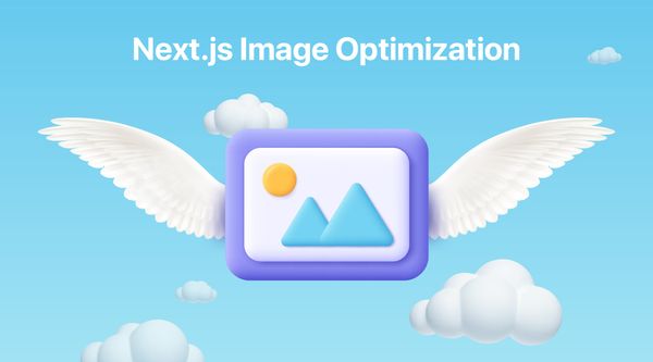 Next.js Image Optimization: A Guide for Web Developers