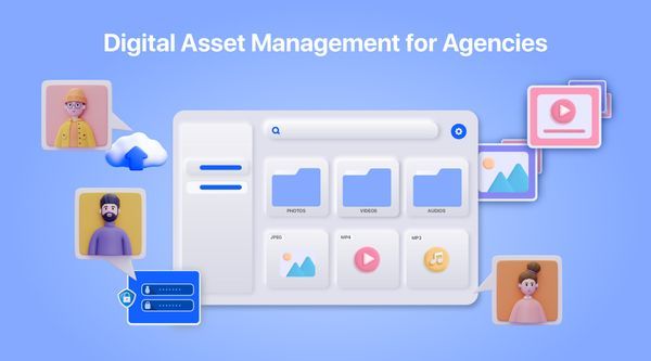 Why digital asset management for agencies is essential