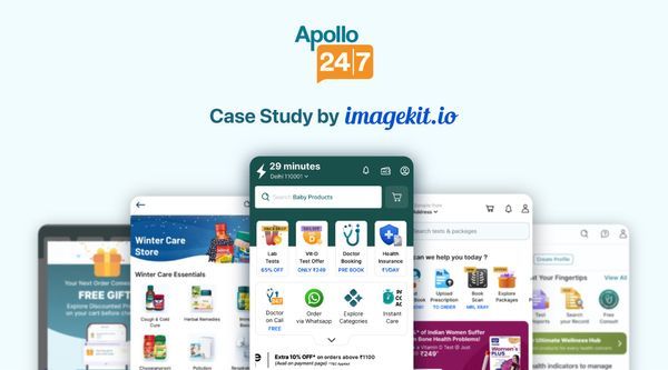 How Apollo 24|7 boosted performance & reduced costs with ImageKit